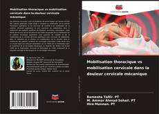 Bookcover of Mobilisation thoracique vs mobilisation cervicale dans la douleur cervicale mécanique