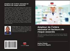 Bookcover of Ampleur de l'ictère néonatal et facteurs de risque associés
