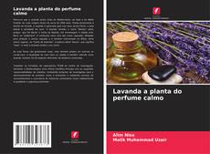 Buchcover von Lavanda a planta do perfume calmo