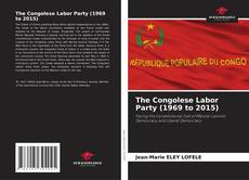 Capa do livro de The Congolese Labor Party (1969 to 2015) 
