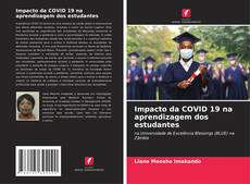 Buchcover von Impacto da COVID 19 na aprendizagem dos estudantes