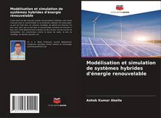 Capa do livro de Modélisation et simulation de systèmes hybrides d'énergie renouvelable 