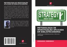 Buchcover von METODOLOGIA DE INVESTIGAÇÃO APLICADA EM BIBLIOTECONOMIA