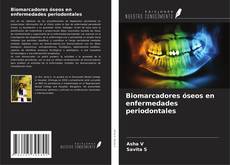 Bookcover of Biomarcadores óseos en enfermedades periodontales