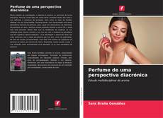 Capa do livro de Perfume de uma perspectiva diacrónica 