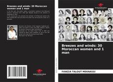 Capa do livro de Breezes and winds: 30 Moroccan women and 1 man 