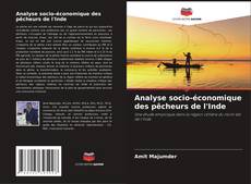 Buchcover von Analyse socio-économique des pêcheurs de l'Inde