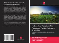 Capa do livro de Metabolitos Bioactivos Não-Polares de Plantas Nativas da Argentina 
