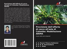 Bookcover of Previsione dell'offerta di cocco all'asta di Colombo: Modellazione ARIMA