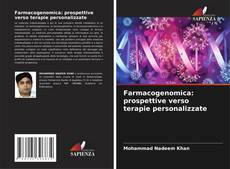Bookcover of Farmacogenomica: prospettive verso terapie personalizzate