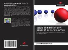 Capa do livro de Scope and limit of soft power of powers in Africa 