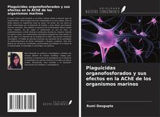 Portada del libro de Plaguicidas organofosforados y sus efectos en la AChE de los organismos marinos