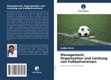 Management, Organisation und Leistung von Fußballvereinen kitap kapağı