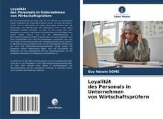 Loyalität des Personals in Unternehmen von Wirtschaftsprüfern kitap kapağı