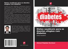 Dietas saudáveis para os doentes afegãos com diabetes kitap kapağı