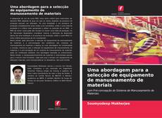 Bookcover of Uma abordagem para a selecção de equipamento de manuseamento de materiais