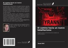 Capa do livro de El camino hacia un nuevo totalitarismo 