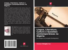 Língua, Literatura, Cultura e Questões Contemporâneas na Nigéria kitap kapağı