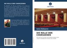 Buchcover von DIE ROLLE DER CHORSZENEN