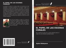 EL PAPEL DE LAS ESCENAS CORALES kitap kapağı