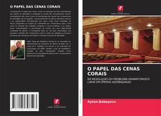 Bookcover of O PAPEL DAS CENAS CORAIS