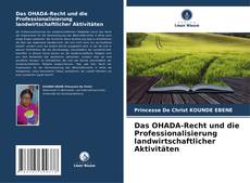 Capa do livro de Das OHADA-Recht und die Professionalisierung landwirtschaftlicher Aktivitäten 