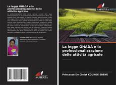 La legge OHADA e la professionalizzazione delle attività agricole kitap kapağı