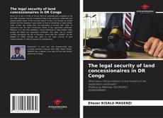 Capa do livro de The legal security of land concessionaires in DR Congo 