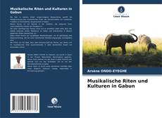 Bookcover of Musikalische Riten und Kulturen in Gabun