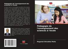 Bookcover of Pédagogie de l'enseignement des sciences à l'école