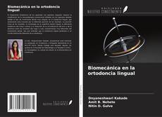 Обложка Biomecánica en la ortodoncia lingual