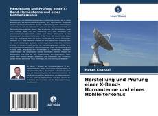 Capa do livro de Herstellung und Prüfung einer X-Band-Hornantenne und eines Hohlleiterkonus 