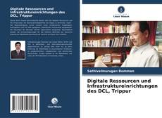 Buchcover von Digitale Ressourcen und Infrastruktureinrichtungen des DCL, Trippur