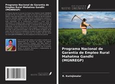 Bookcover of Programa Nacional de Garantía de Empleo Rural Mahatma Gandhi (MGNREGP)