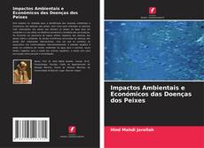 Bookcover of Impactos Ambientais e Económicos das Doenças dos Peixes