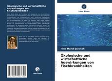 Buchcover von Ökologische und wirtschaftliche Auswirkungen von Fischkrankheiten