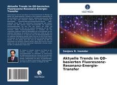 Capa do livro de Aktuelle Trends im QD-basierten Fluoreszenz-Resonanz-Energie-Transfer 