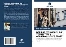 Buchcover von DER PROZESS GEGEN DIE VERHAFTETEN ADF/ISLAMISCHER STAAT