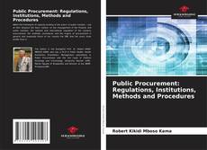 Bookcover of Public Procurement: Regulations, Institutions, Methods and Procedures