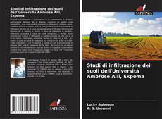 Capa do livro de Studi di infiltrazione dei suoli dell'Università Ambrose Alli, Ekpoma 