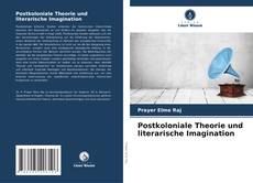 Capa do livro de Postkoloniale Theorie und literarische Imagination 