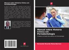 Copertina di Manual sobre História Clínica em Periodontologia