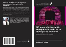 Bookcover of Cifrado multifásico: Un enfoque avanzado en la criptografía moderna