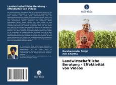Landwirtschaftliche Beratung - Effektivität von Videos kitap kapağı