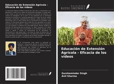 Bookcover of Educación de Extensión Agrícola - Eficacia de los vídeos