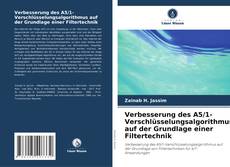 Buchcover von Verbesserung des A5/1-Verschlüsselungsalgorithmus auf der Grundlage einer Filtertechnik