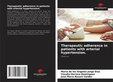 Copertina di Therapeutic adherence in patients with arterial hypertension.