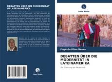 Buchcover von DEBATTEN ÜBER DIE MODERNITÄT IN LATEINAMERIKA