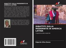 Capa do livro de DIBATTITI SULLA MODERNITÀ IN AMERICA LATINA 