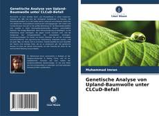 Bookcover of Genetische Analyse von Upland-Baumwolle unter CLCuD-Befall